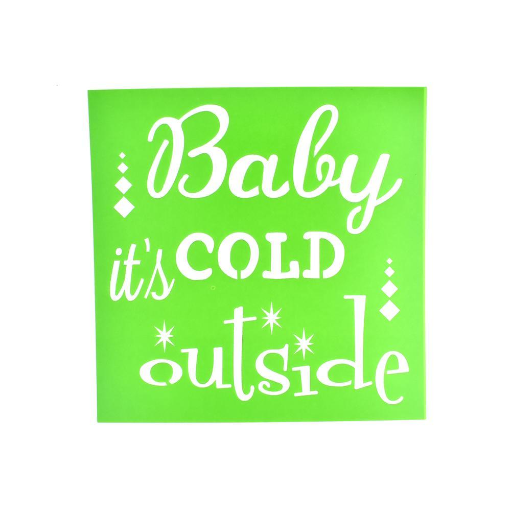"Baby it's Cold Outside" Christmas Multi-Media Stencil, 6-Inch