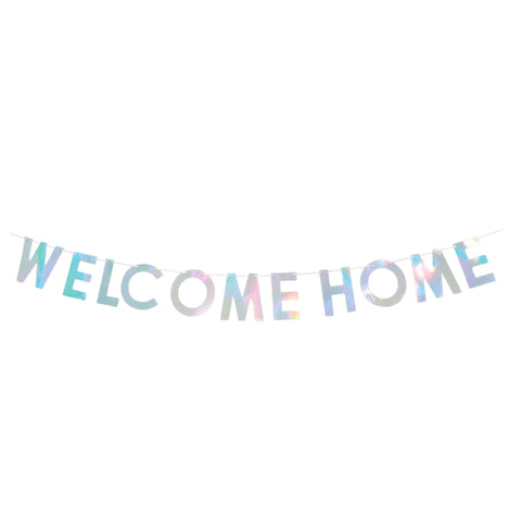 Welcome Home Party Banner, 7-Inch - Iridenscent